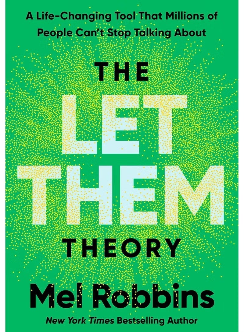 نظرية دعهم: أداة لتغيير الحياة لا يستطيع الملايين من الناس التوقف عن الحديث عنها